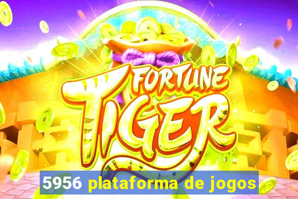 5956 plataforma de jogos